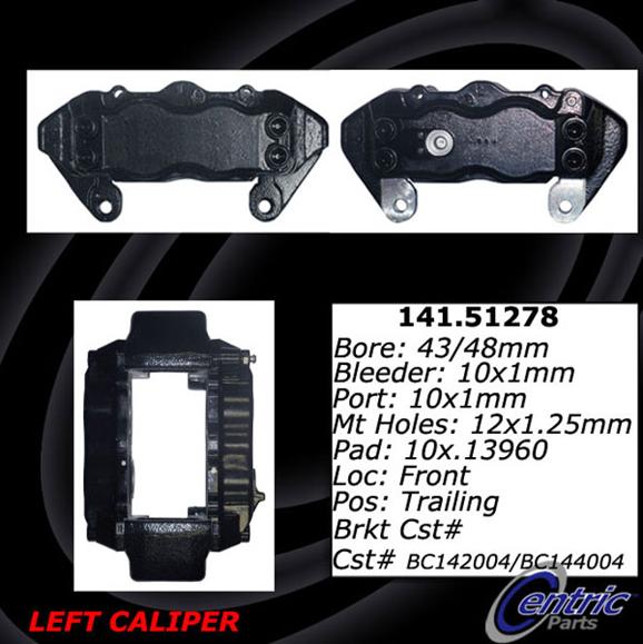 Brake Caliper Left Single Semi-loaded Series - Centric Parts 2011 Equus 8 Cyl 4.6L
